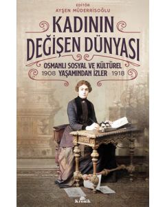 Kadının Değişen Dünyası