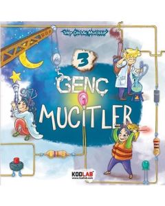 Genç Mucitler 3 - Her Çocuk Mucittir