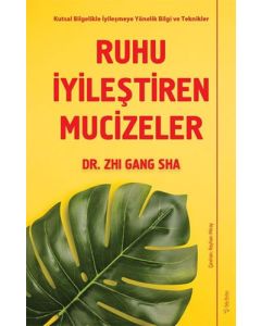Ruhu İyileştiren Mucizeler