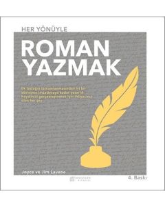 Her Yönüyle Roman Yazmak