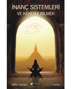 İnanç Sistemleri ve Kendini Bilmek