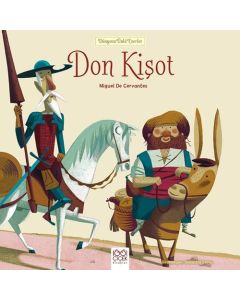 Dünyaca Ünlü Eserler - Don Kişot 