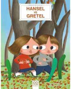 Bebekler İçin Klasikler - Hansel ve Gretel 