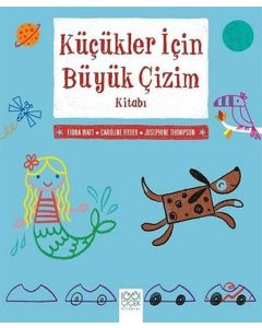 Küçükler İçin Büyük Çizim Kitabı