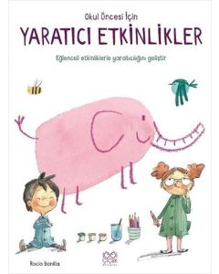 Okul Öncesi İçin Yaratıcı Etkinlikler