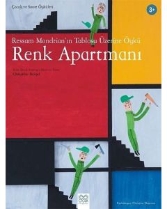 Ressam Mondrian’ın Tablosu Üzerine Öykü: Renk Apartmanı