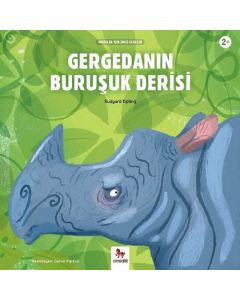 Minikler İçin Ünlü Eserler - Gergedanın Buruşuk Derisi 