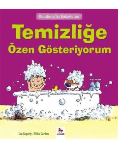 Kendime İyi Bakıyorum - Temizliğe Özen Gösteriyorum