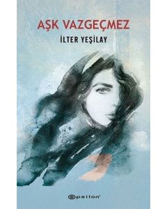 Aşk Vazgeçmez