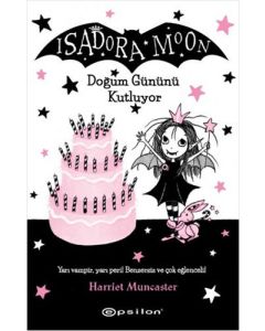 Isadora Moon Doğum Gününü Kutluyor (Ciltli)