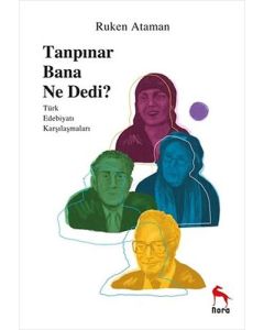 Tanpınar Bana Ne Dedi?