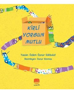 Kirli Yorgun Mutlu