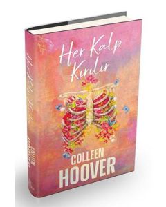 Her Kalp Kırılır (Ciltli)