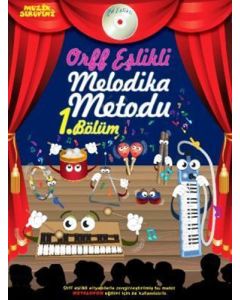 Orff Eşlikli Melodika Metodu 1. Bölüm