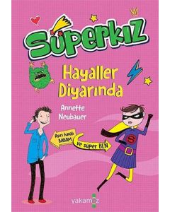 Süperkız - Hayaller Diyarında