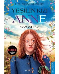Yeşilin Kızı Anne - Avonlea