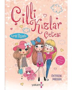 Çilli Kızlar Çetesi Görev Başında