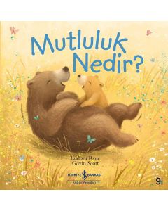 Mutluluk Nedir?