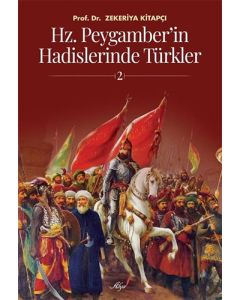 Hz. Peygamber'in Hadislerinde Türkler - 2