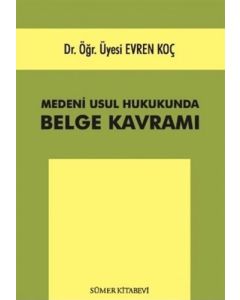 Medeni Usul Hukukunda Belge Kavramı