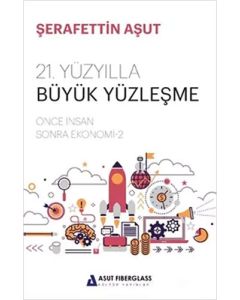21. Yüzyılla Büyük Yüzleşme