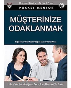 Müşterinize Odaklanmak