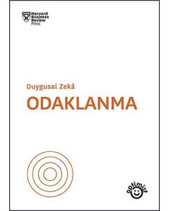 Duygusal Zeka - Odaklanma