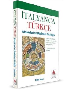 İtalyanca Türkçe Atasözleri ve Deyimler Sözlüğü