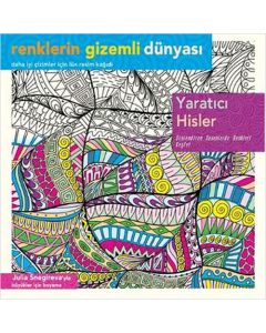 Renklerin Gizemli Dünyası - Yaratıcı Hisler
