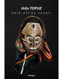 Kara Afrika Sanatı (Ciltli)