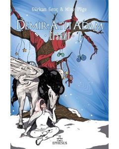 Demir Atlı Adam 3 - Efsane (Ciltli)