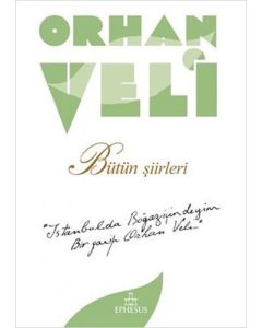 Orhan Veli - Bütün Şiirleri