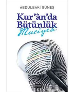 Kur'an'da Bütünlük Mucizesi