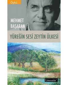 Yüreğin Sesi Zeytin Ülkesi