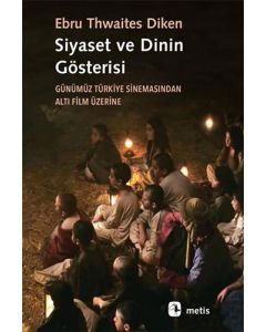 Siyaset ve Dinin Gösterisi