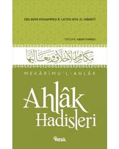 Mekarimu’l-Ahlak - Ahlak Hadisleri (Ciltli)