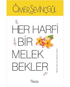 Her Harfi Bir Melek Bekler