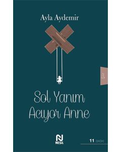 Sol Yanım Acıyor Anne