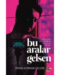 Bu Aralar Gelsen