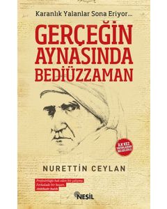 Gerçeğin Aynasında Bediüzzaman