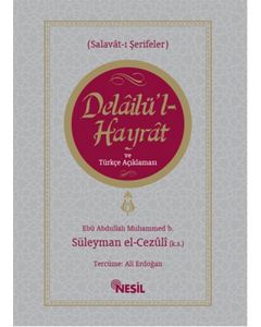 Delailü'l-Hayrat ve Türkçe Açıklaması