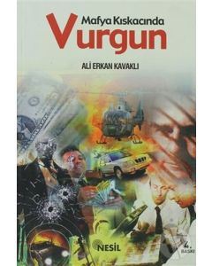 Mafya Kıskacında Vurgun