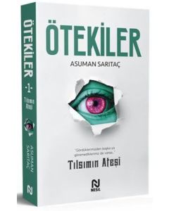 Ötekiler - Tılsımın Ateşi