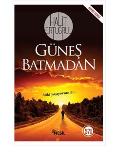 Güneş Batmadan