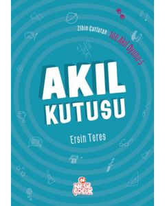 Zihin Çatlatan 100 Akıl Oyunu 5 - Akıl Kutusu