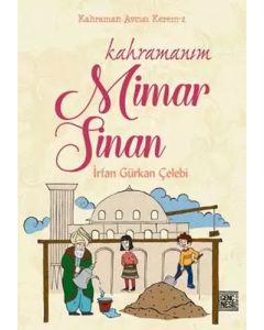 Kahramanım Mimar Sinan