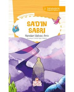 Sahabelerle Değerler Eğitimi - Sa'd'ın Sabri
