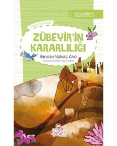 Zübeyir'in Kararlılığı