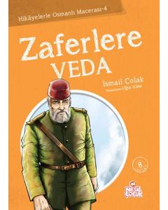 Hikayelerle Osmanlı Macerası 4 - Zaferlere Veda