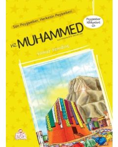 Peygamber Hikayeleri 13: Hz. Muhammed